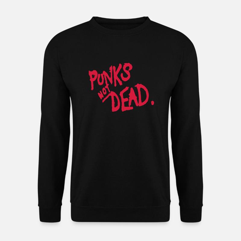 Punks not Dead - Unisex Sweatshirt - black