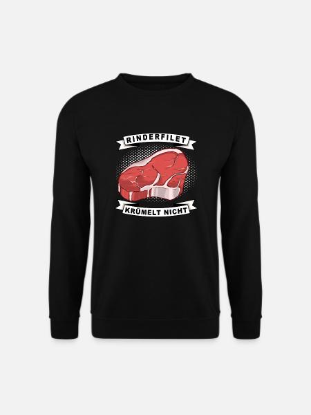 Rinderfilet krümelt nicht Spruch - Unisex Pullover - Schwarz