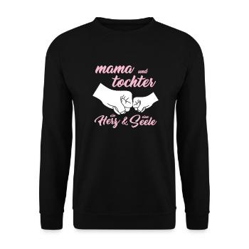 Mama und Tochter ein Herz & eine Seele Spruch - Unisex Pullover - Schwarz - Vorne - Alina (178cm) & Michal (187cm)