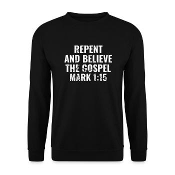 Marc 1:15 Repentez-vous et croyez en la Bible de l’Évangile KJV - Sweat-shirt Unisexe - noir - Devant - Alina (178cm) & Michal (187cm)