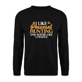 Pheasant hunting Pheasant Bird hunting Bird hunters - Unisex Sweatshirt - black - Front - Alina (178cm) & Michal (187cm)