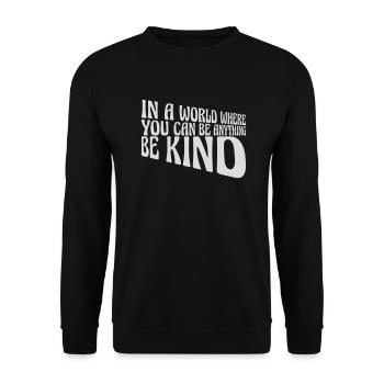 you can be kind - Unisex Pullover - Schwarz - Vorne - Alina (178cm) & Michal (187cm)