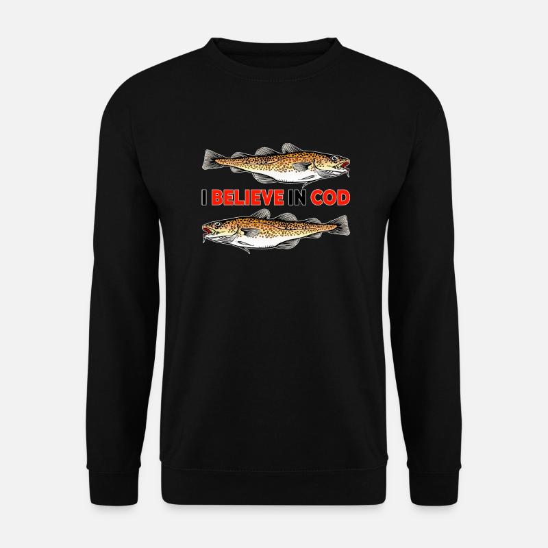 Fishing - I believe in Cod - Unisex Sweatshirt - black