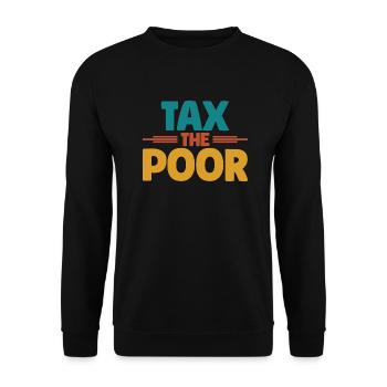 Meme Tax Le Pauvre Sarcastique - Sweat-shirt Unisexe - noir - Devant - Alina (178cm) & Michal (187cm)