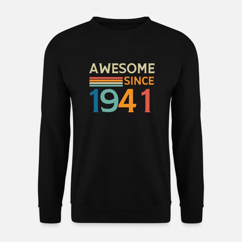 Großartig seit 1941 - Unisex Pullover - Schwarz