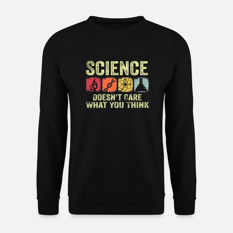 Der Wissenschaft ist es egal, was du denkst Retro - Unisex Pullover - Schwarz