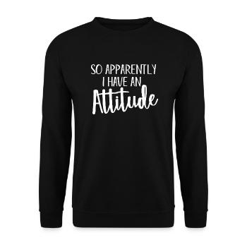 Donc, apparemment, j’ai une déclaration d’attitude - Sweat-shirt Unisexe - noir - Devant - Alina (178cm) & Michal (187cm)