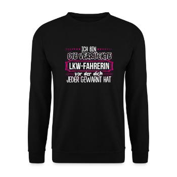 LKW-FAHRERIN - Verrückt - Unisex Pullover - Schwarz - Vorne - Alina (178cm) & Michal (187cm)