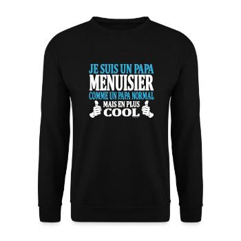 Je suis un papa menuisier - Sweat-shirt Unisexe - noir - Devant - Alina (178cm) & Michal (187cm)
