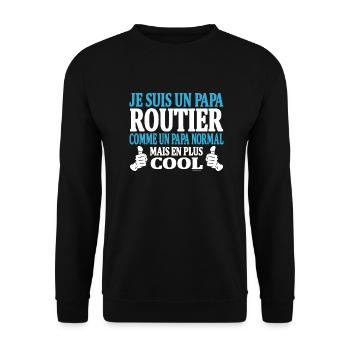 Je suis un papa routier - Sweat-shirt Unisexe - noir - Devant - Alina (178cm) & Michal (187cm)