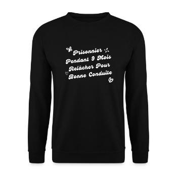 Prisonnier Pendant 9 Mois Relâcher Pour Bonne Cond - Sweat-shirt Unisexe - noir - Devant - Alina (178cm) & Michal (187cm)