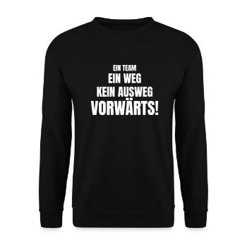 Ein Team, kein Weg, kein Ausweg, Vorwärts! - Unisex Pullover - Schwarz - Vorne - Alina (178cm) & Michal (187cm)