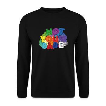 NOT YOUR BABE - Unisex Sweatshirt - black - Front - Alina (178cm) & Michal (187cm)
