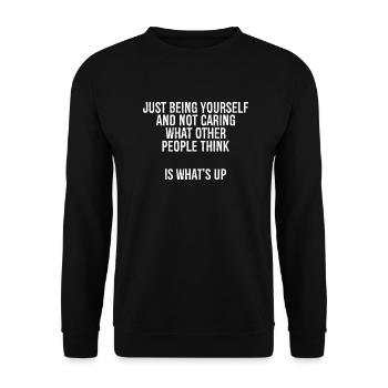 juste être soi-même et ne pas se soucier de ce que les autres p - Sweat-shirt Unisexe - noir - Devant - Alina (178cm) & Michal (187cm)