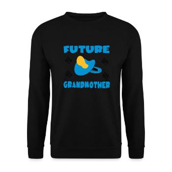 Future grandmother - Unisex Pullover - Schwarz - Vorne - Alina (178cm) & Michal (187cm)