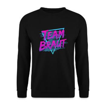 Team Braut (80s Style) - Unisex Pullover - Schwarz - Vorne - Alina (178cm) & Michal (187cm)