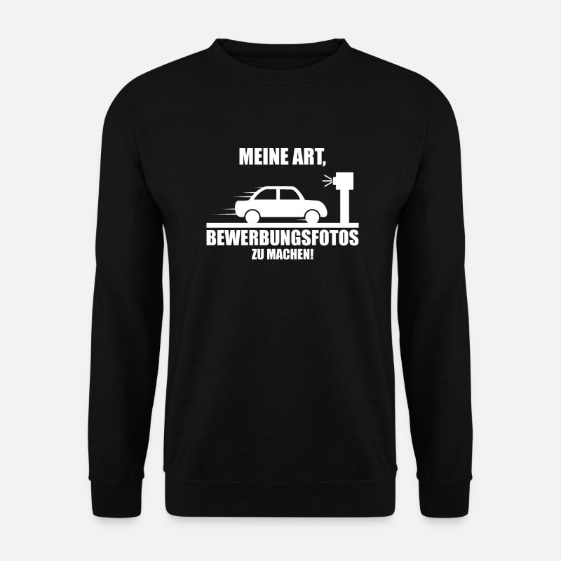 Lustiger Blitzer Spruch - Unisex Pullover - Schwarz