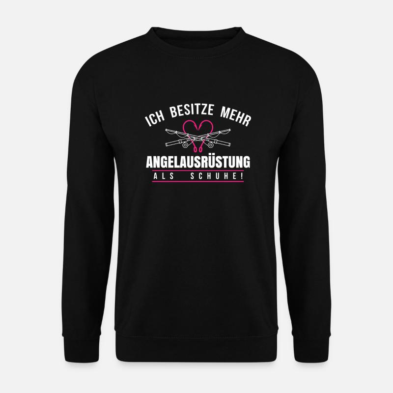 Ich besitze mehr Angelausrüstung als Schuhe - Unisex Pullover - Schwarz