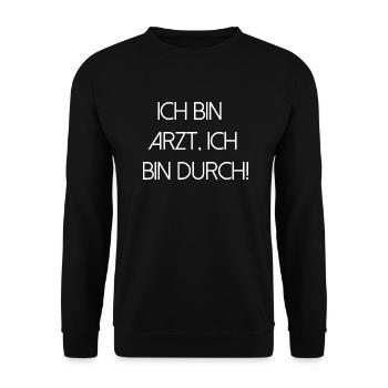 bin Arzt bin durch lustiger Spruch Beruf Schrift - Unisex Pullover - Schwarz - Vorne - Alina (178cm) & Michal (187cm)