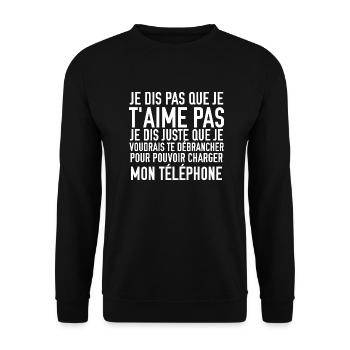 je dis pas que je t'aime pas - Sweat-shirt Unisexe - noir - Devant - Alina (178cm) & Michal (187cm)