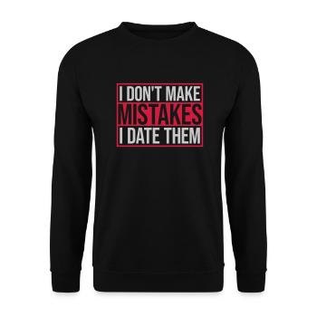 Date Mistakes Quote Logo - Unisex Sweatshirt - black - Front - Alina (178cm) & Michal (187cm)