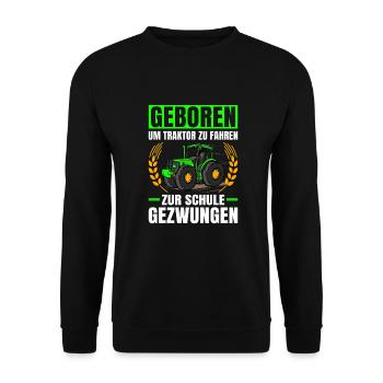 Geboren Um Traktor Zu fahren Traktor - Unisex Pullover - Schwarz - Vorne - Alina (178cm) & Michal (187cm)