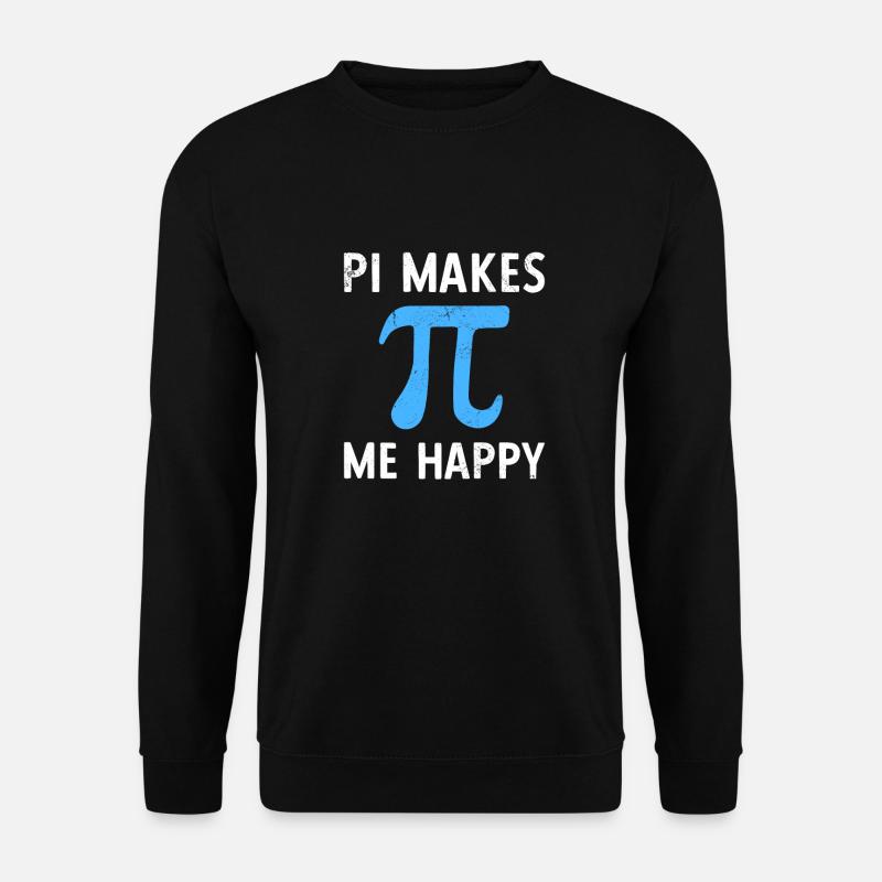 Math Pi Makes Me Happy Pi - Unisex Pullover - Schwarz