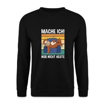 Mache Ich! Nur Nicht Heute Süßes Faultier - Unisex Pullover - Schwarz - Vorne - Alina (178cm) & Michal (187cm)