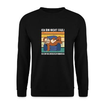 Bin Nicht Faul! Bin Im Energiesparmodus Faultier - Unisex Pullover - Schwarz - Vorne - Alina (178cm) & Michal (187cm)