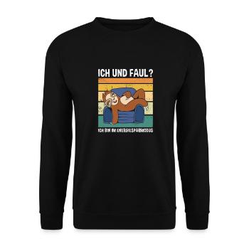Ich Und Faul? Ich Bin Im Energiesparmodus Faultier - Unisex Pullover - Schwarz - Vorne - Alina (178cm) & Michal (187cm)