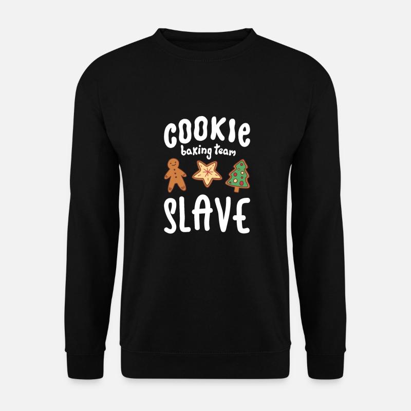 Cookie Baking Team Slave Cookie - Unisex Pullover - Schwarz