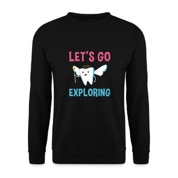 Hygienist Let's Go Exploring Dental Assistant - Unisex Pullover - Schwarz - Vorne - Alina (178cm) & Michal (187cm)