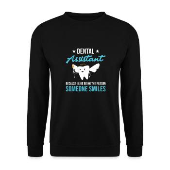 The Reason Someone Smiles Dental Assistant - Unisex Pullover - Schwarz - Vorne - Alina (178cm) & Michal (187cm)