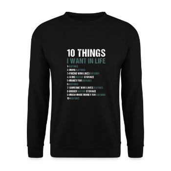 10 Things I Want In Life Whitewater Kayaking - Unisex Pullover - Schwarz - Vorne - Alina (178cm) & Michal (187cm)