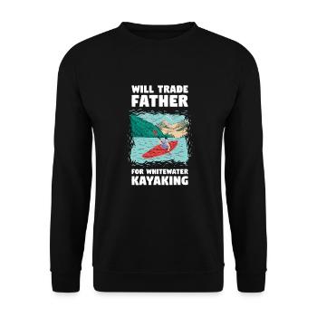 Will Trade Father For Whitewater Kayaking - Unisex Sweatshirt - black - Front - Alina (178cm) & Michal (187cm)
