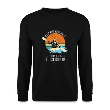 If Life Puts Obstacle In Path Whitewater Kayaking - Unisex Sweatshirt - black - Front - Alina (178cm) & Michal (187cm)