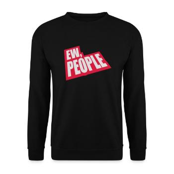 ew people citation drôle - Sweat-shirt Unisexe - noir - Devant - Alina (178cm) & Michal (187cm)