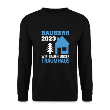 Wir Bauen Unser Traumhaus Bauleiter 2023 - Unisex Pullover - Schwarz - Vorne - Alina (178cm) & Michal (187cm)