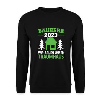 Wir Bauen Unser Traumhaus Bauleiter 2023 - Unisex Pullover - Schwarz - Vorne - Alina (178cm) & Michal (187cm)