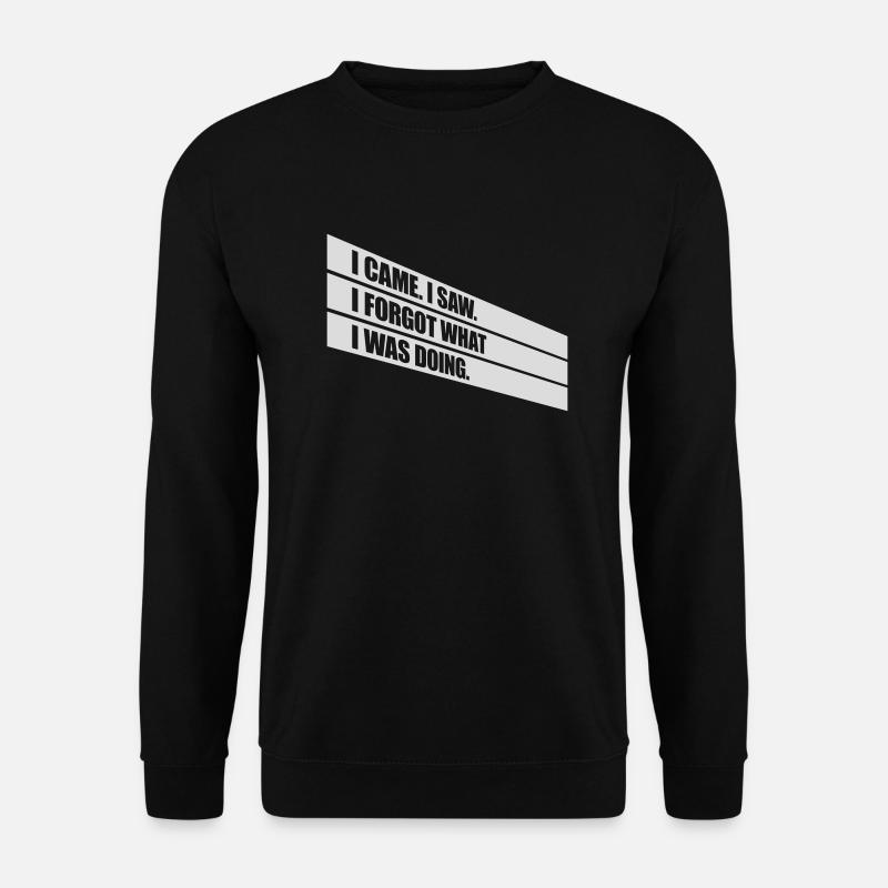 Je suis venu voir oublier - Sweat-shirt Unisexe - noir