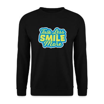 talk less smile more - Unisex Sweatshirt - black - Front - Alina (178cm) & Michal (187cm)