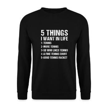 Sport 5 choses que je veux dans la vie Tennis - Sweat-shirt Unisexe - noir - Devant - Alina (178cm) & Michal (187cm)