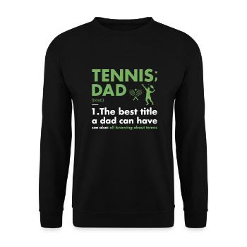 Sport Dad Definition Tennis - Unisex Pullover - Schwarz - Vorne - Alina (178cm) & Michal (187cm)