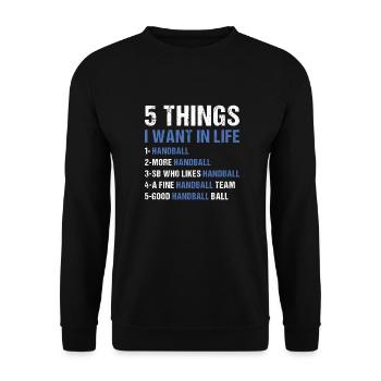 Sport 5 Things I Want In Life Handball - Unisex Pullover - Schwarz - Vorne - Alina (178cm) & Michal (187cm)