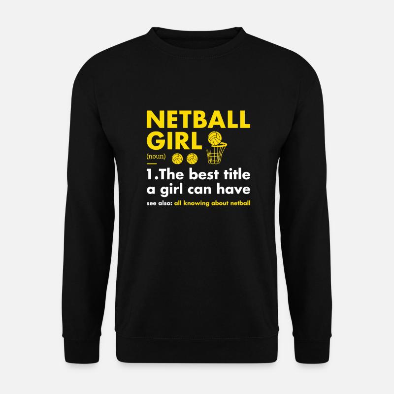 Sport Girl Definition Netball - Unisex Pullover - Schwarz