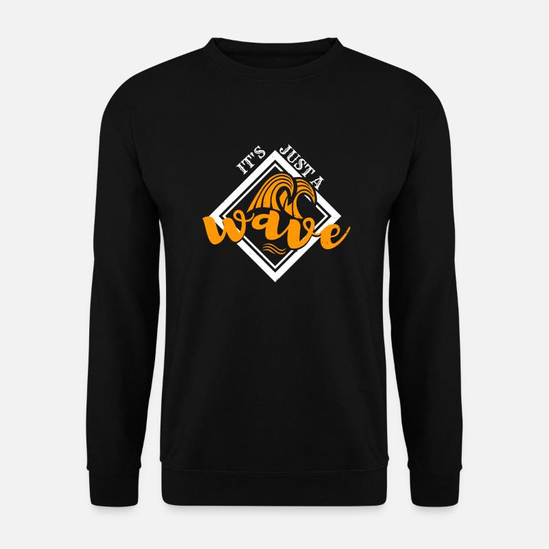 IT'S JUST A WAVE - Unisex Sweatshirt - black