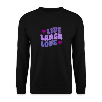 Live Laugh Love - Unisex Sweatshirt - black - Front - Alina (178cm) & Michal (187cm)