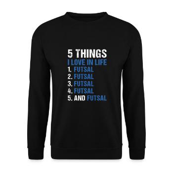 Sport 5 choses que j’aime dans la vie Futsal - Sweat-shirt Unisexe - noir - Devant - Alina (178cm) & Michal (187cm)