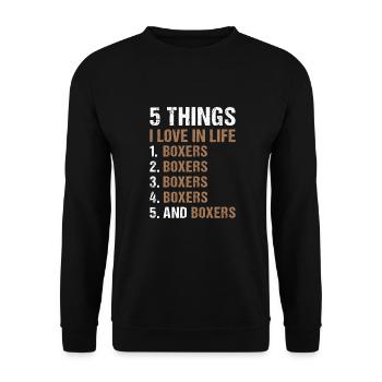 5 Things I Love In Life Boxer - Unisex Pullover - Schwarz - Vorne - Alina (178cm) & Michal (187cm)