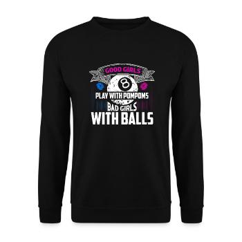 Good Girls Play With PomPoms Billiard Player Billa - Unisex Pullover - Schwarz - Vorne - Alina (178cm) & Michal (187cm)